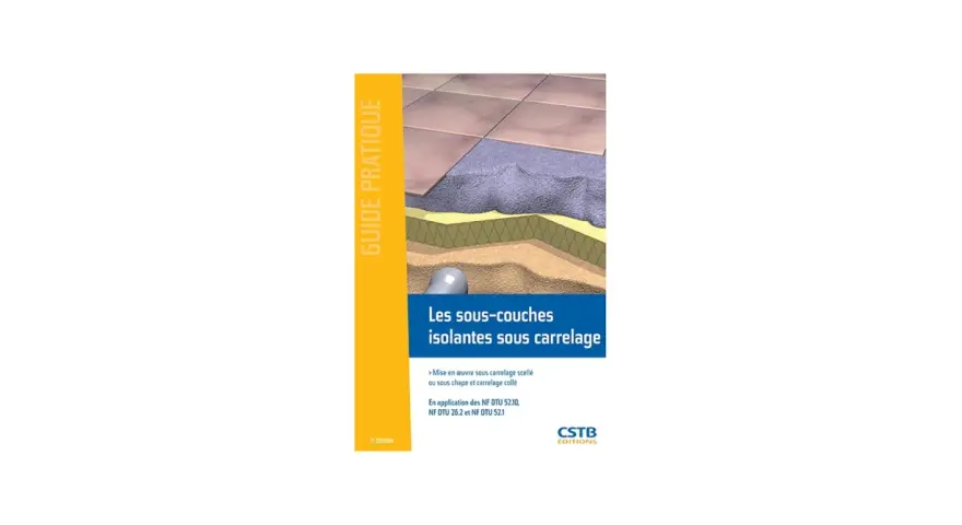 Illustration d'une coupe de sol montrant les couches d'une sous-couche acoustique pour carrelage, avec des carreaux en haut.